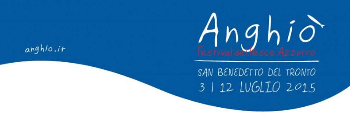 Anghiò, il festival del pesce azzurro